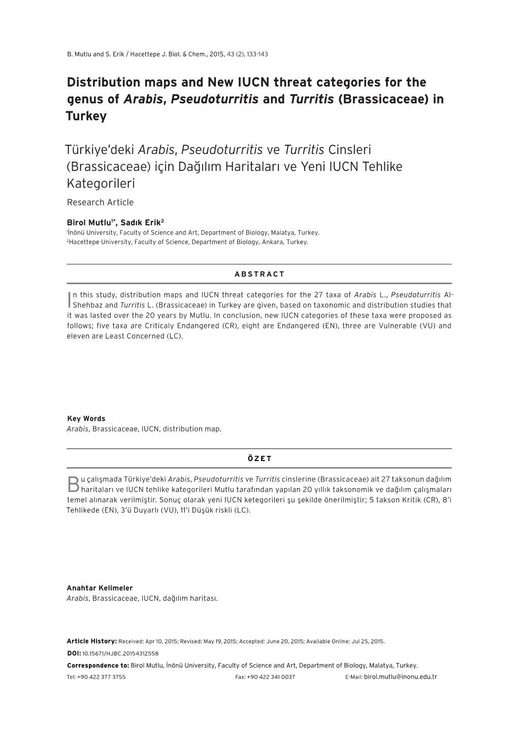 Distribution Maps and New IUCN Threat Categories for the Genus of Arabis, Pseudoturritis and Turritis (Brassicaceae) in Turkey