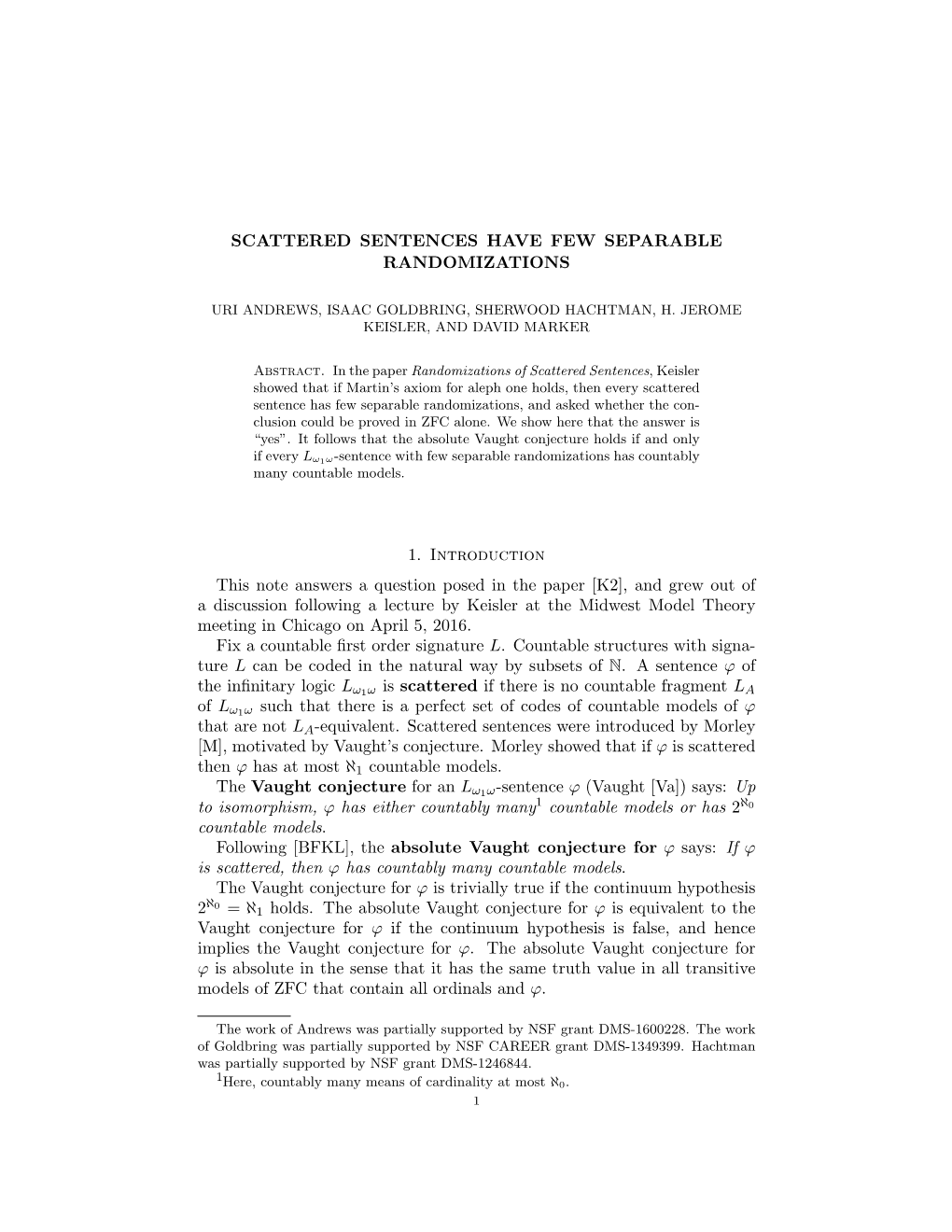 SCATTERED SENTENCES HAVE FEW SEPARABLE RANDOMIZATIONS 1. Introduction This Note Answers a Question Posed in the Paper [K2]