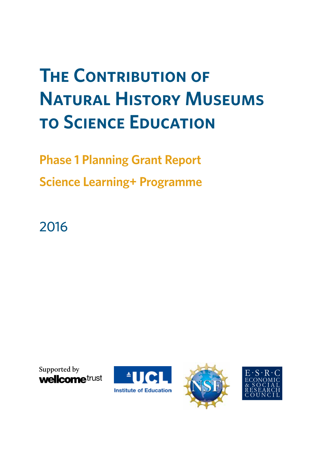The Contribution of Natural History Museums to Science Education