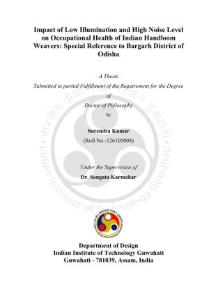 Impact of Low Illumination and High Noise Level on Occupational Health of Indian Handloom Weavers: Special Reference to Bargarh District of Odisha