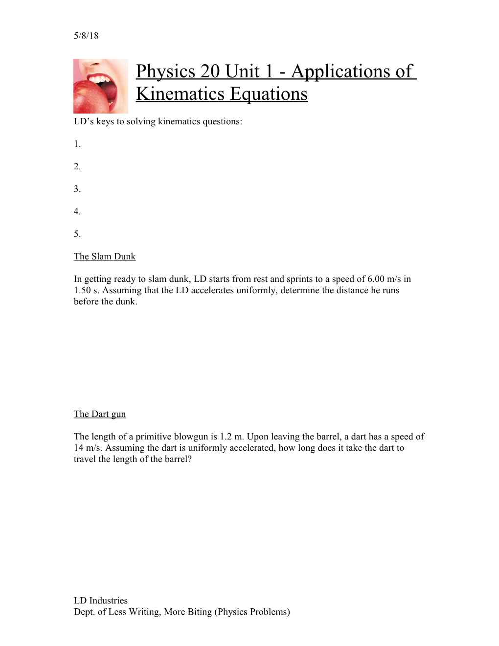 Applications of Kinematics Equations