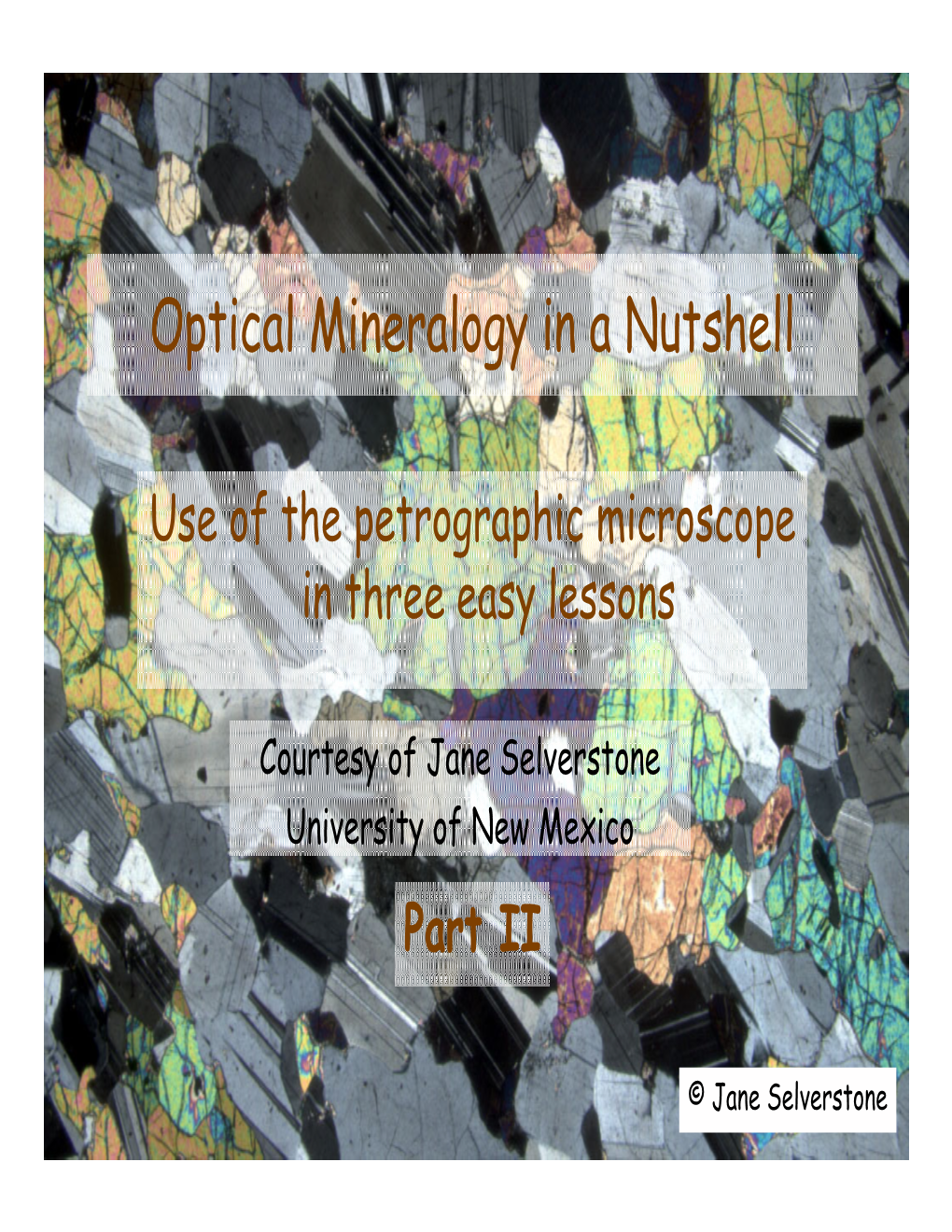 Optical Mineralogy in a Nutshell