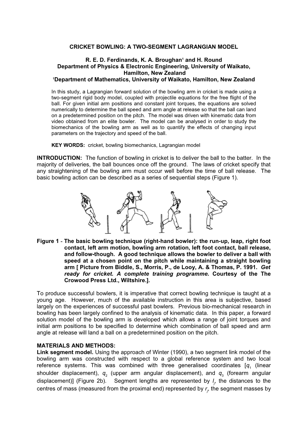 Modelling Bowling in Cricket: an Approach Using