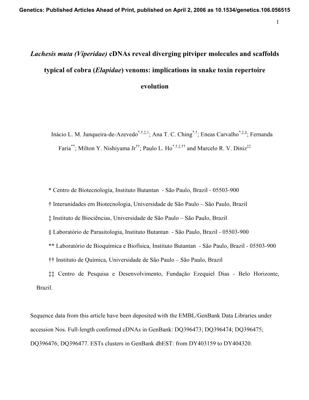 Identification of High Abundance Expressed Sequence Tags (Ests) from the Venom Glands of Bothrops Insularis Snake