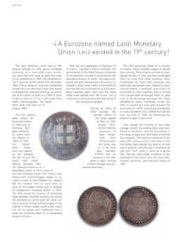A Eurozone Named Latin Monetary Union (LMU) Existed in the 19Th Century !