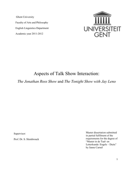 Aspects of Talk Show Interaction: the Jonathan Ross Show and the Tonight Show with Jay Leno