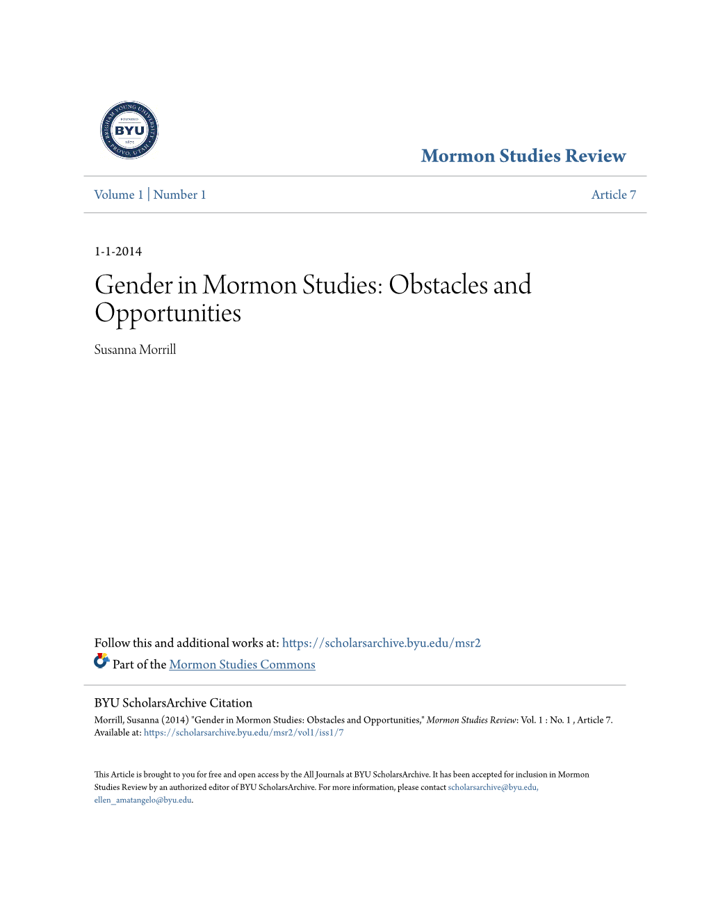 Gender in Mormon Studies: Obstacles and Opportunities Susanna Morrill