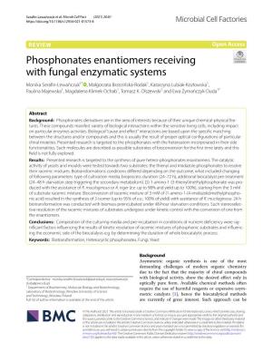 Phosphonates Enantiomers Receiving with Fungal Enzymatic Systems