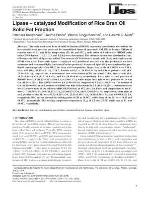 Lipase – Catalyzed Modification of Rice Bran Oil Solid Fat Fraction Patchara Kosiyanant1, Garima Pande2, Wanna Tungjaroenchai1, and Casimir C