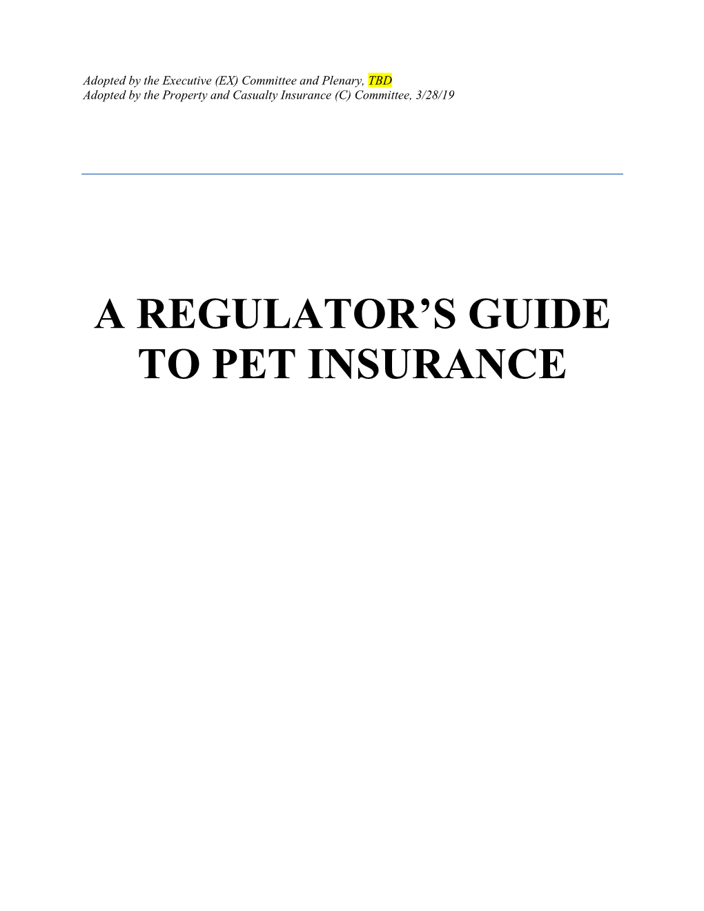 A Regulator's Guide to Pet Insurance