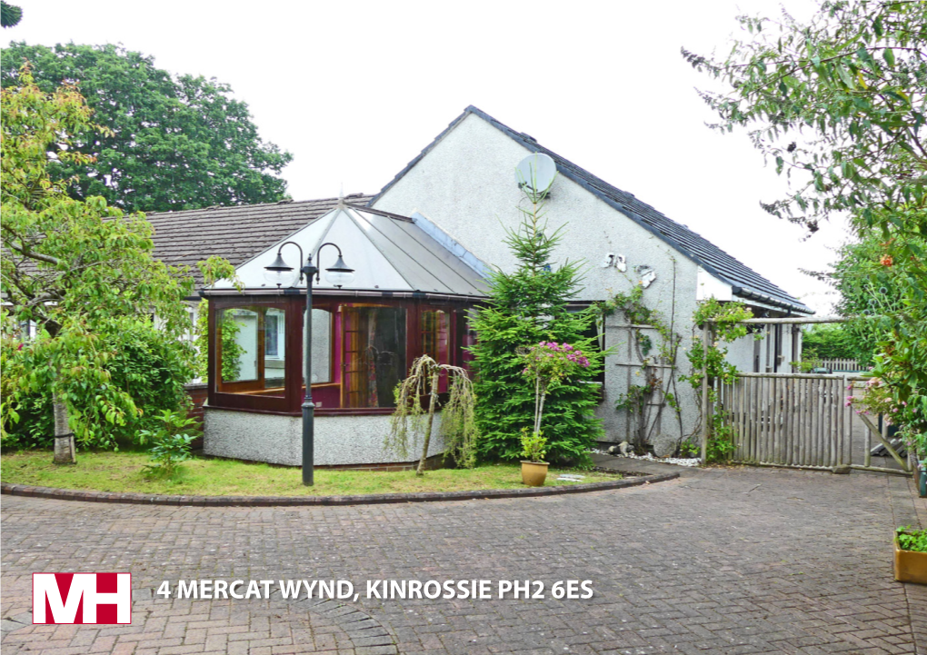 4 Mercat Wynd, Kinrossie Ph2 6Es