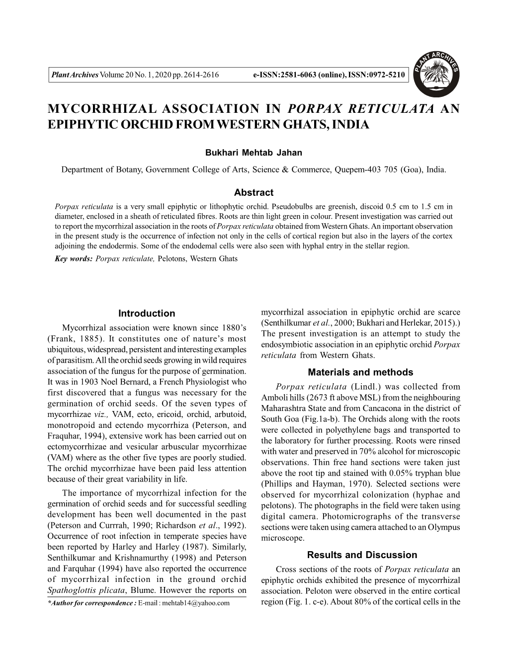 Mycorrhizal Association in Porpax Reticulata an Epiphytic Orchid from Western Ghats, India