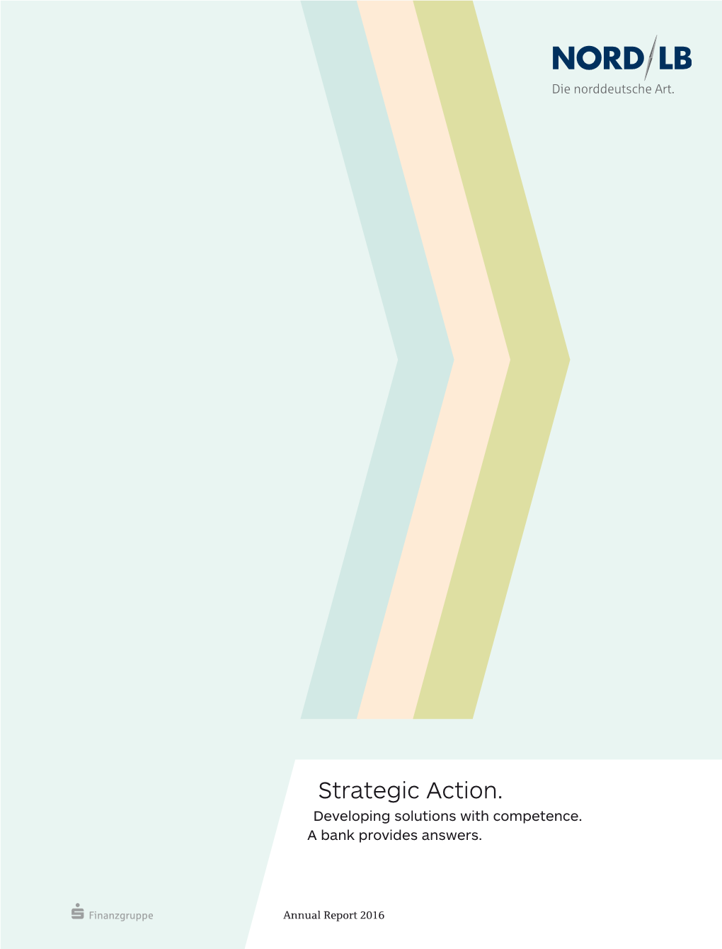 Strategic Action. 1 Jan - 1 Jan - Change 31 Dec 2016 31 Dec 2015 (In %) Income Statement (In € Million) Net Interest Income 1 735 1 974 – 12