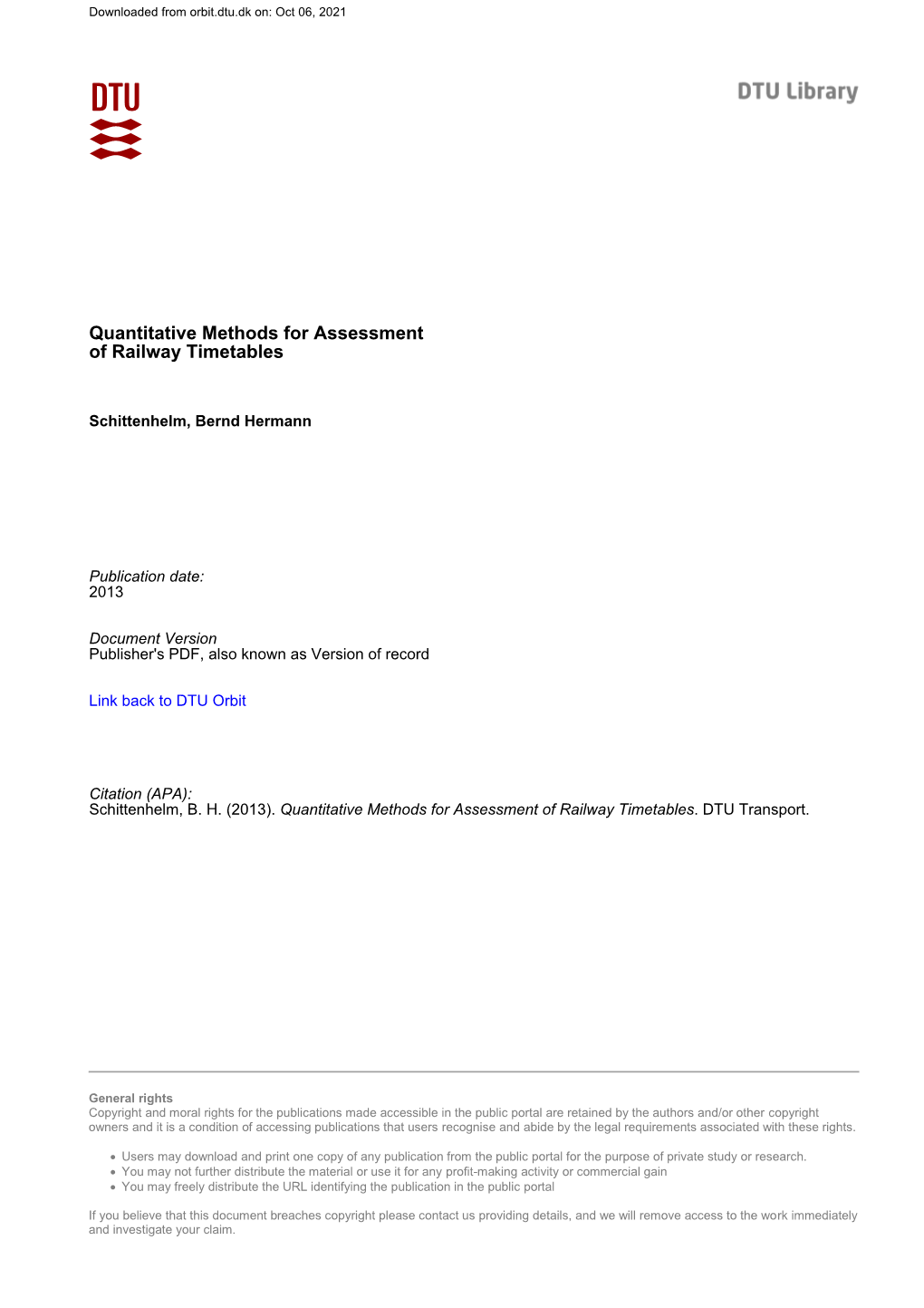 Quantitative Methods for Assessment of Railway Timetables