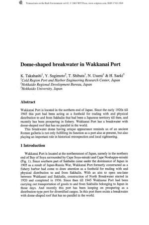 Dome-Shaped Breakwater in Wakkanai Port