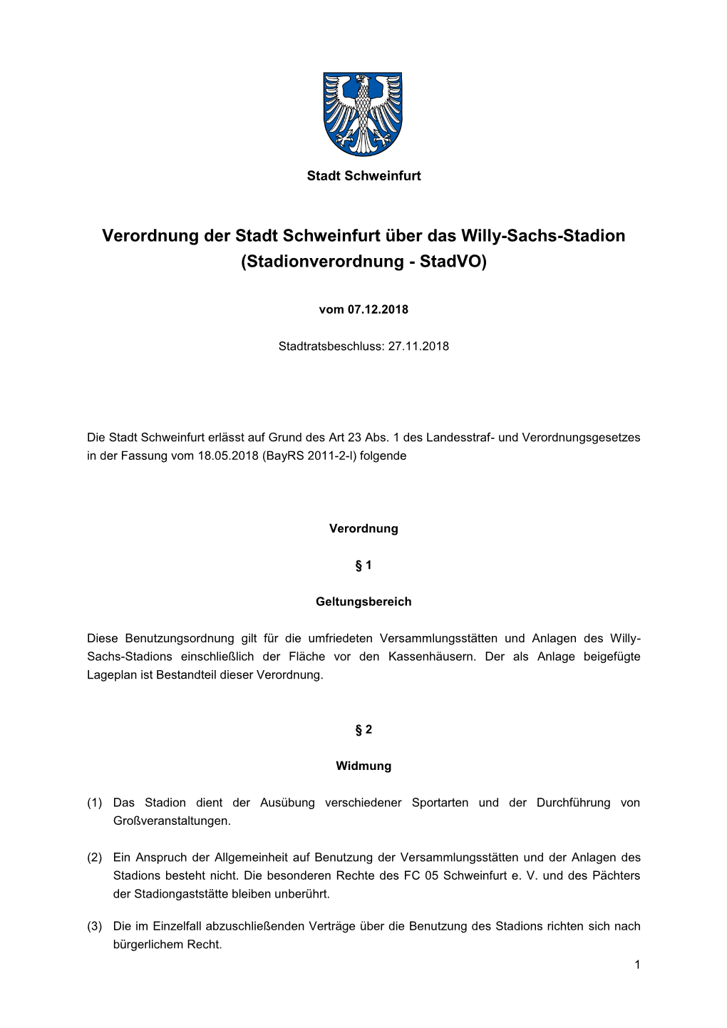 Verordnung Der Stadt Schweinfurt Über Das Willy-Sachs-Stadion (Stadionverordnung - Stadvo)