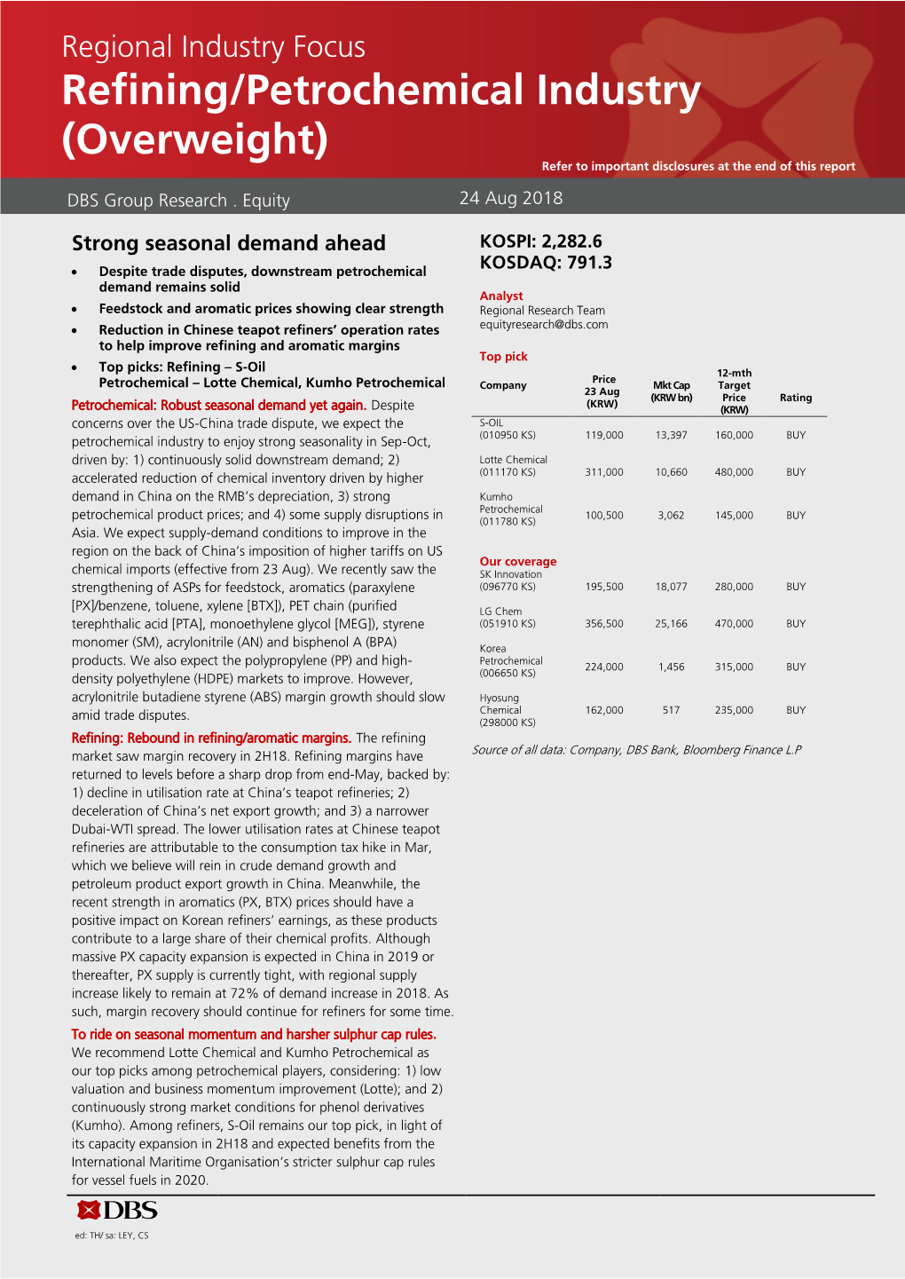 Refining/Petrochemical Industry (Overweight) Refer to Important Disclosures at the End of This Report