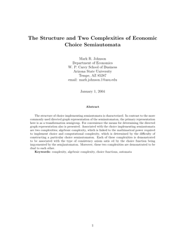 The Structure and Two Complexities of Economic Choice Semiautomata