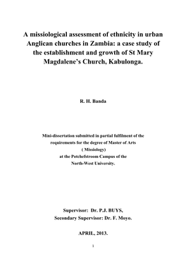 A Missiological Assessment of Ethnicity in Urban Anglican Churches in Zambia: a Case Study of the Establishment and Growth of St Mary Magdalene’S Church, Kabulonga