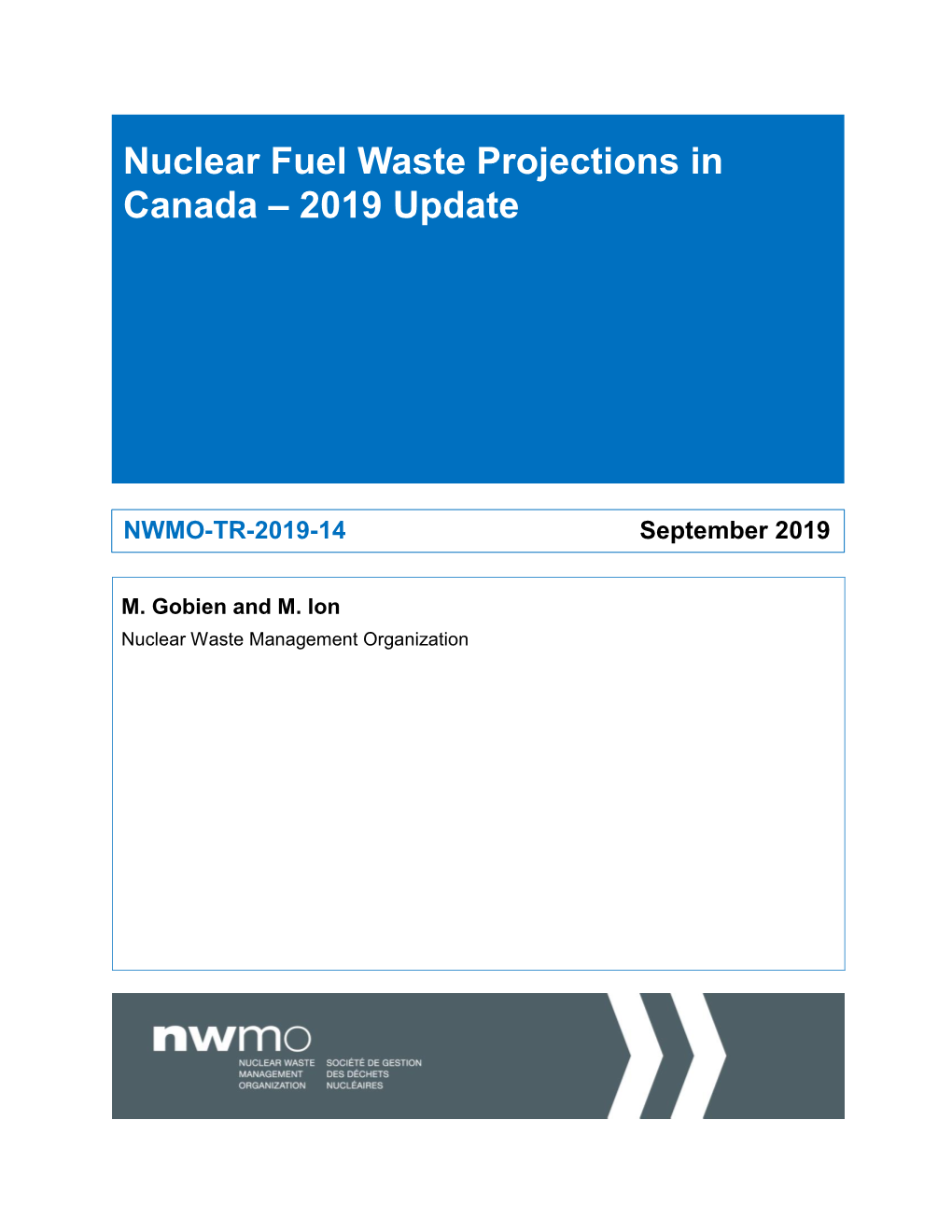 Nuclear Fuel Waste Projections in Canada – 2019 Update