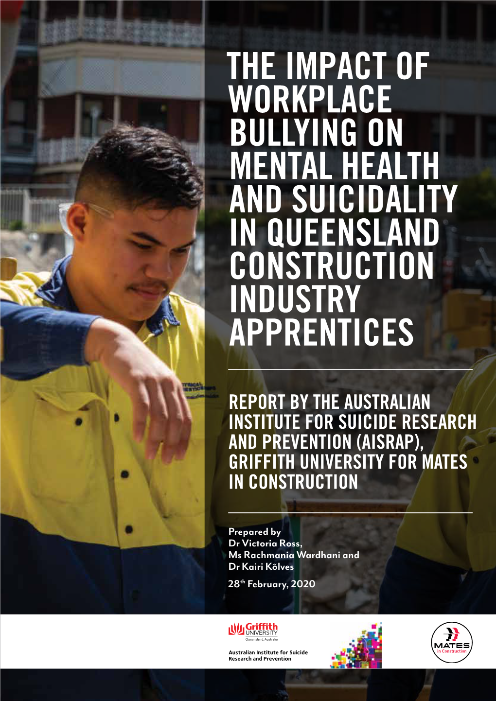 The Impact of Workplace Bullying on Mental Health and Suicidality in Queensland Construction Industry Apprentices