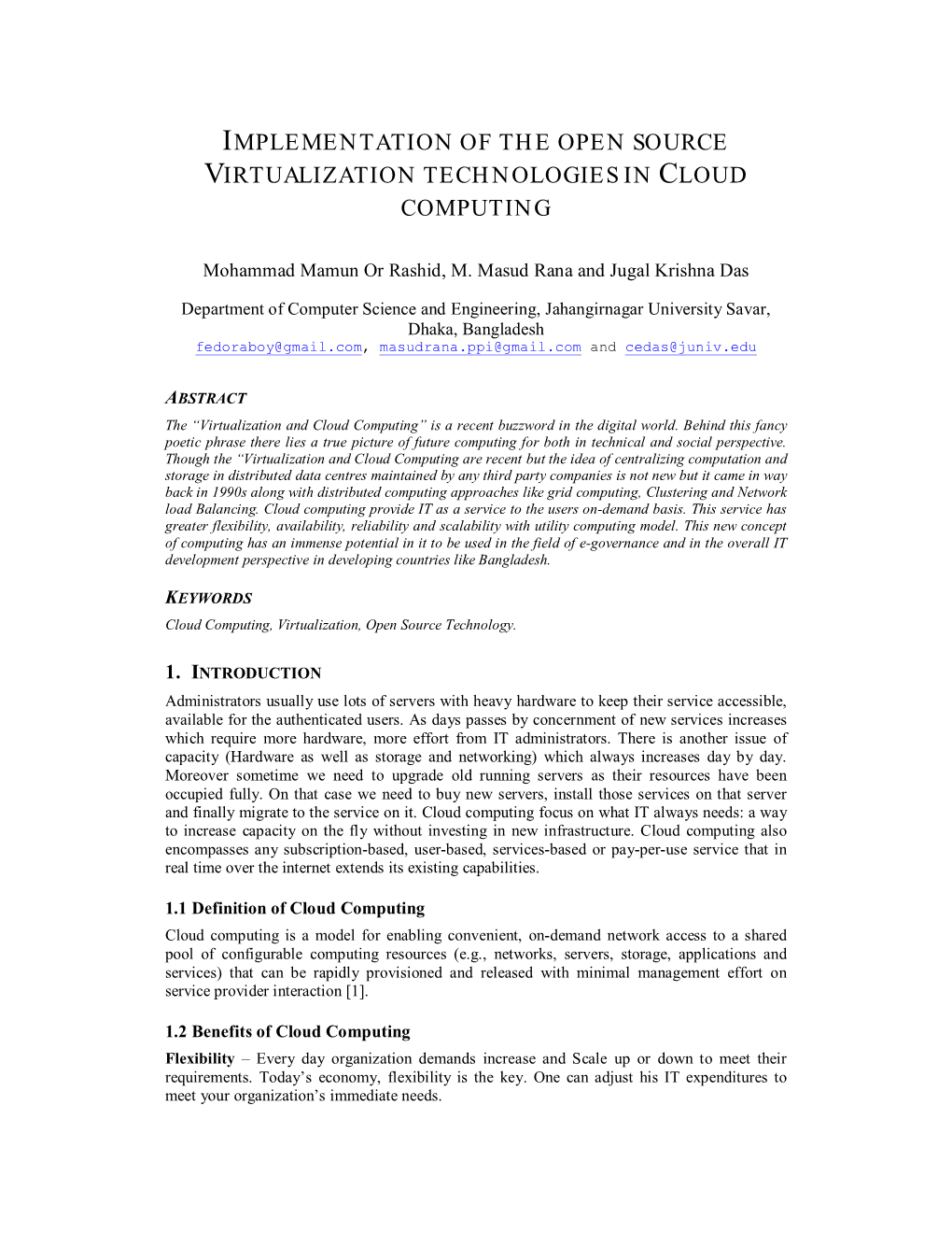 Implementation of the Open Source Virtualization Technologies in Cloud Computing