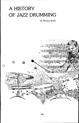 A HISTORY of JAZZ DRUMMING by Thomas Shultz