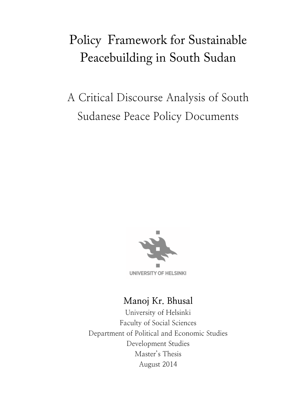 Policy Framework for Sustainable Peacebuilding in South Sudan