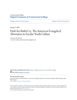 Hark the Battlecry: the American Evangelical Alternative to Secular Youth Culture Christine M