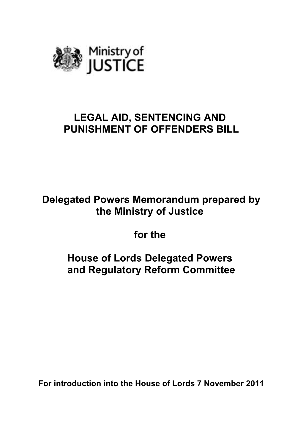 Legal Aid and Sentencing Bill: Memorandum by the Ministry of Justice to the House of Lords