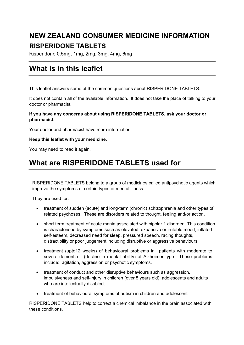 What Is in This Leaflet What Are RISPERIDONE TABLETS Used