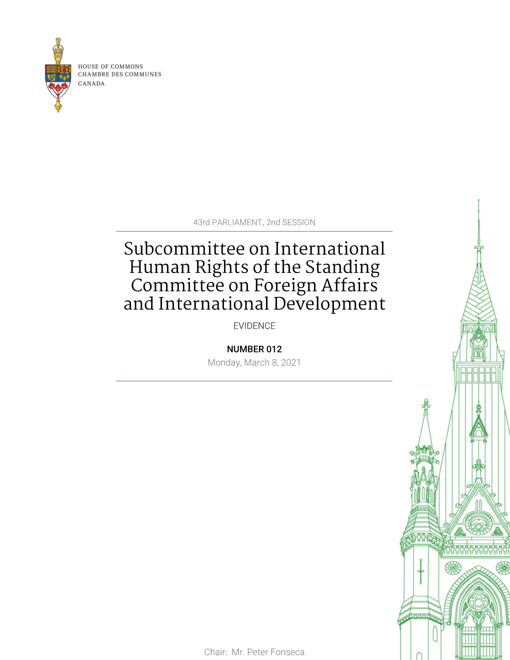 Evidence of the Subcommittee on International Human Rights of The