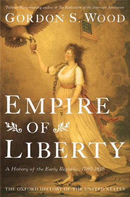Empire of Liberty the Oxford History of the United States David M