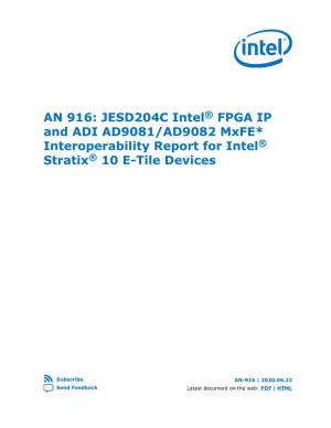 AN 916: JESD204C Intel® FPGA IP and ADI AD9081/AD9082 Mxfe* Interoperability Report for Intel® Stratix® 10 E-Tile Devices