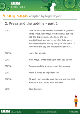 Viking Sagas Adapted by Nigel Bryant 2. Freya and the Goblins
