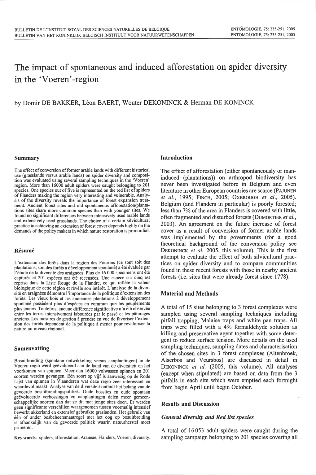 The Impact of Spontaneous and Induced Afforestation on Spider Diversity in the 'Voeren' -Region by Domir DE BAKKER, Leon BAERT, Wouter DEKONINCK & Herman DE KONINCK