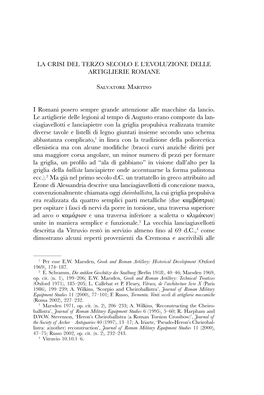 LA CRISI DEL TERZO SECOLO E L'evoluzione DELLE ARTIGLIERIE ROMANE Salvatore Martino I Romani Posero Sempre Grande Attenzione A