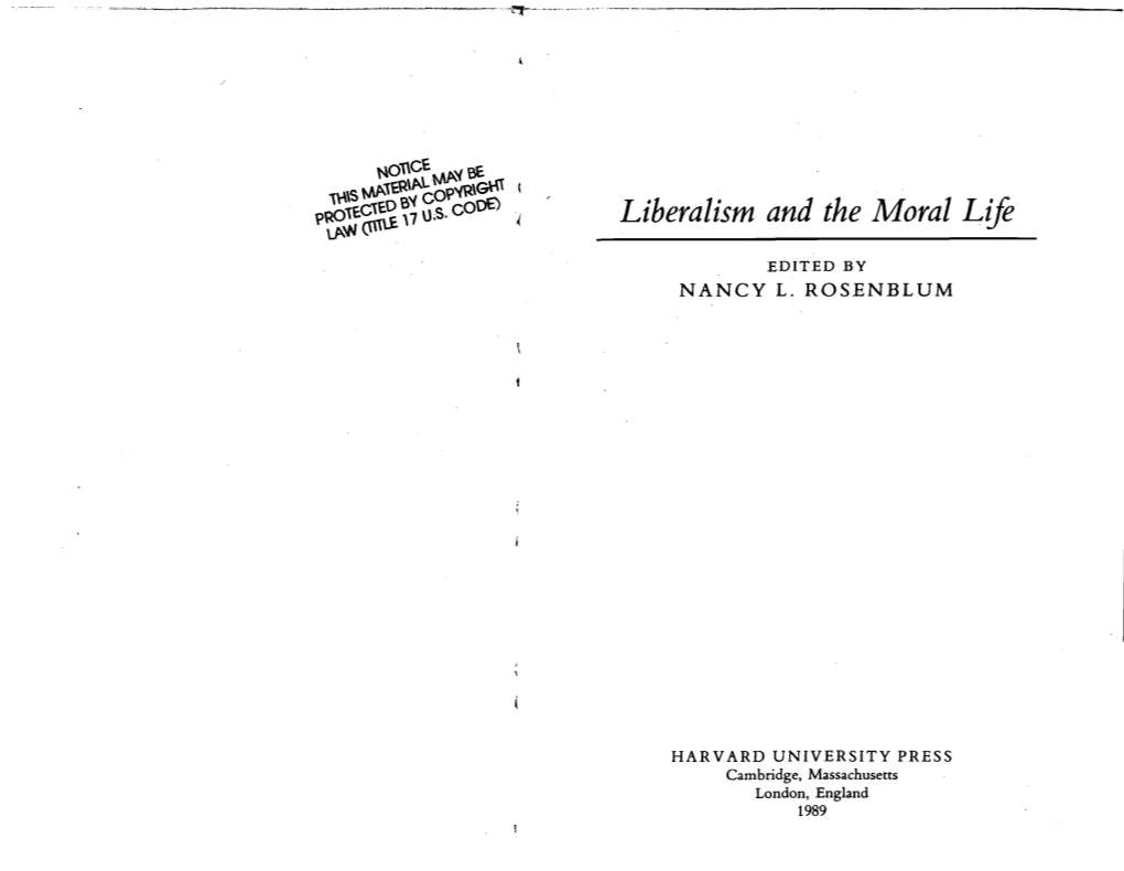 The Liberalism of Fear Has Forms of Liberalism Have Their Spokesmen in Locke and John Stuart No Content, Only That It Is Entirely Nonutopian