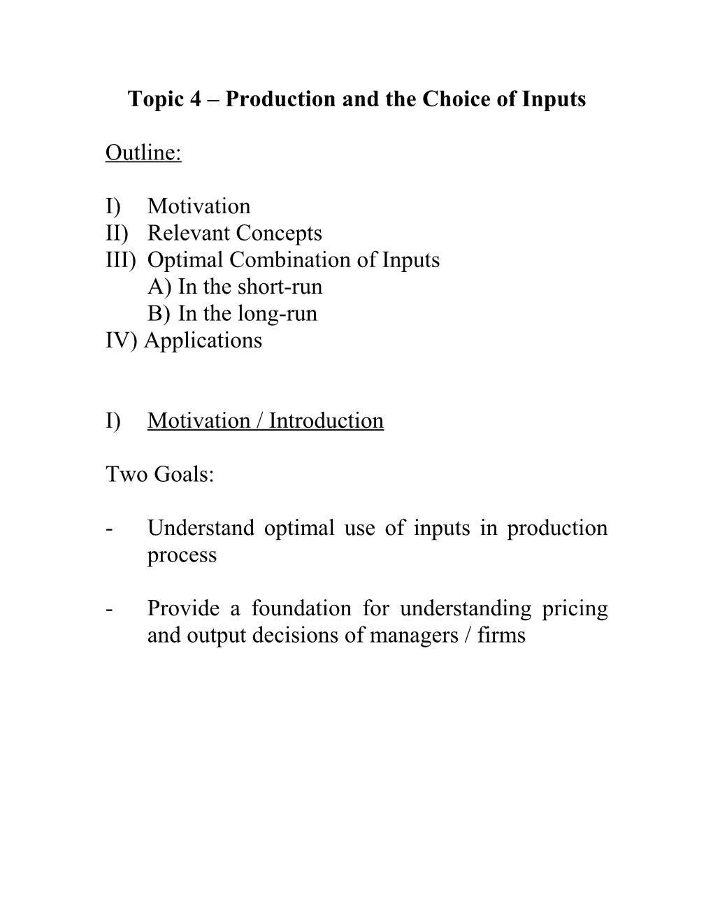 Topic 4 Production and the Choice of Inputs