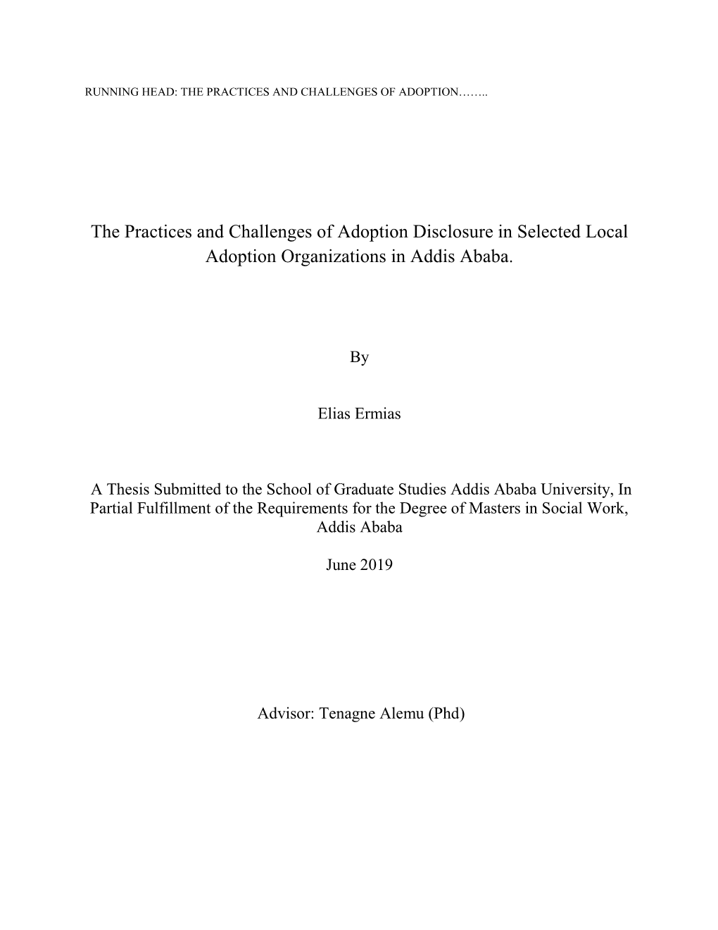 The Practices and Challenges of Adoption Disclosure in Selected Local Adoption Organizations in Addis Ababa