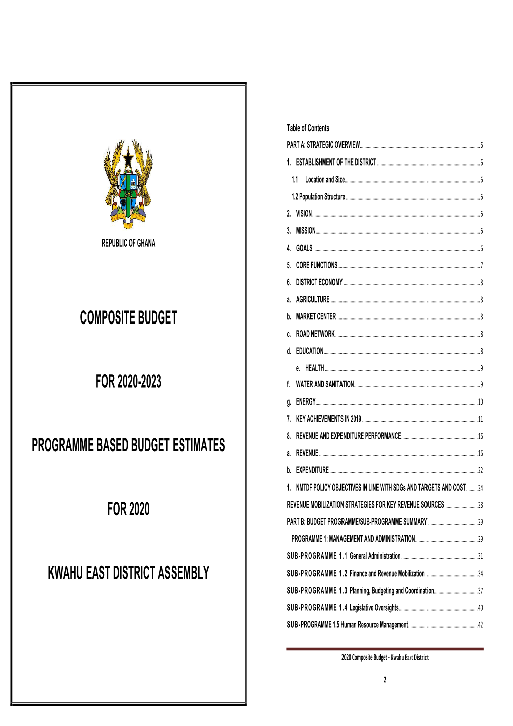 KWAHU EAST DISTRICT ASSEMBLY SUB- PROGRAMME 1.2 Finance and Revenue Mobilization