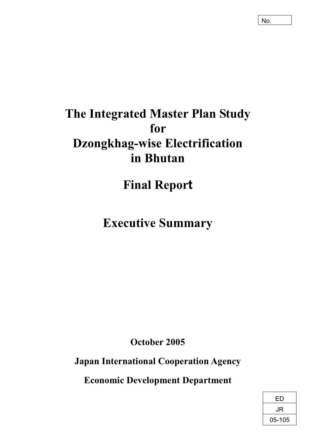 The Integrated Master Plan Study for Dzongkhag-Wise Electrification in Bhutan