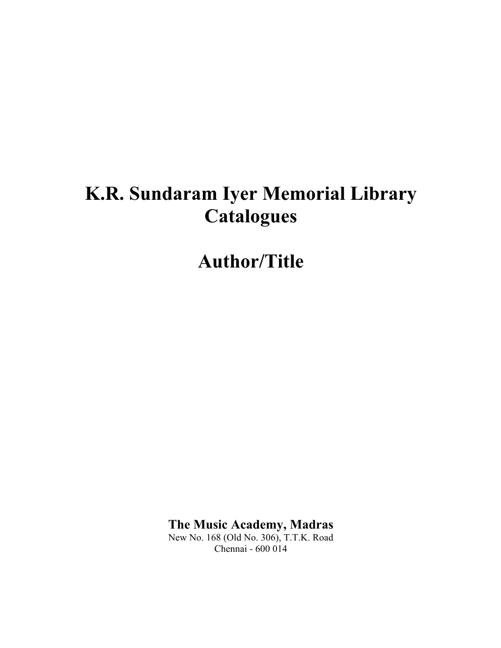 KR Sundaram Iyer Memorial Library