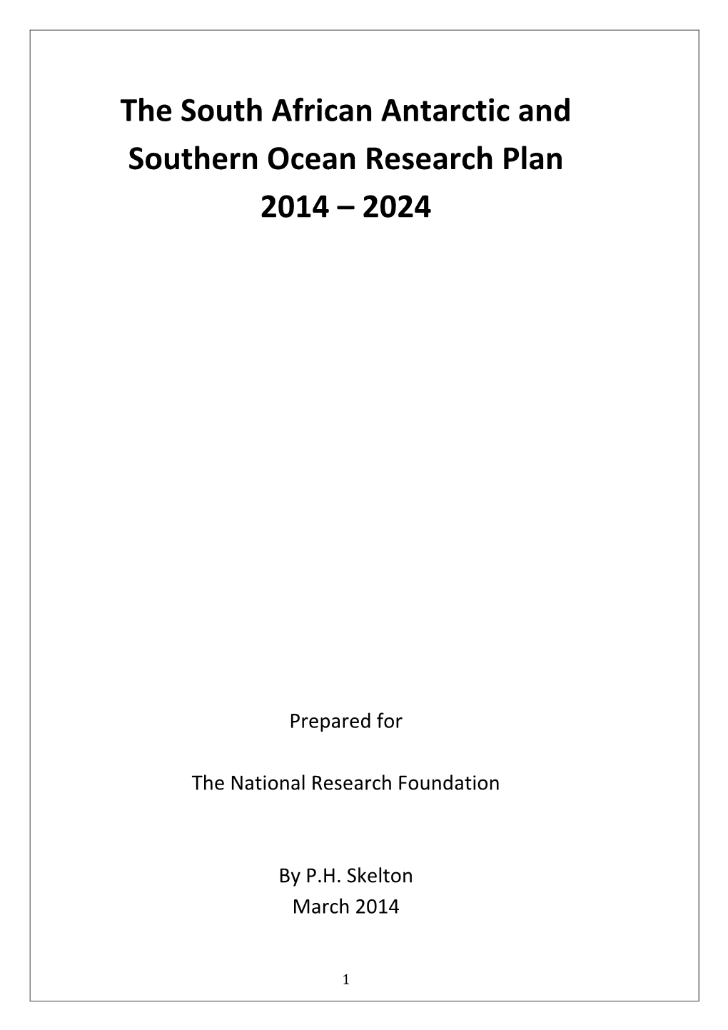 The South African Antarctic and Southern Ocean Research Plan 2014 – 2024