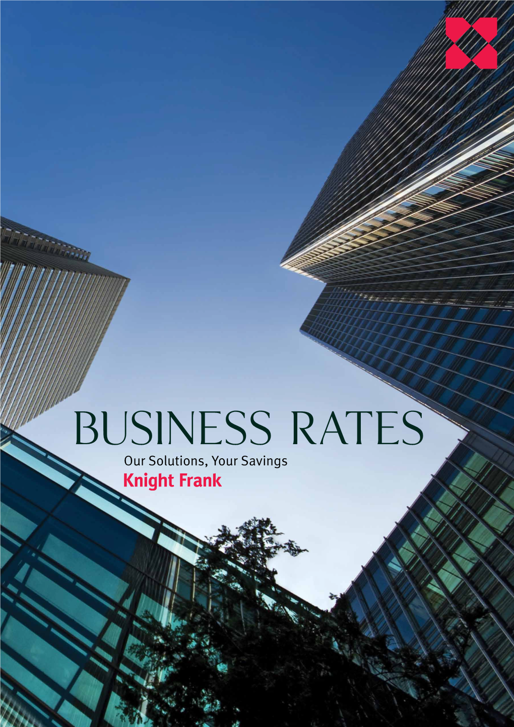 Business Rates Our Solutions, Your Savings Business Rates Typically Equate to Approximately 45% of Annual Rent