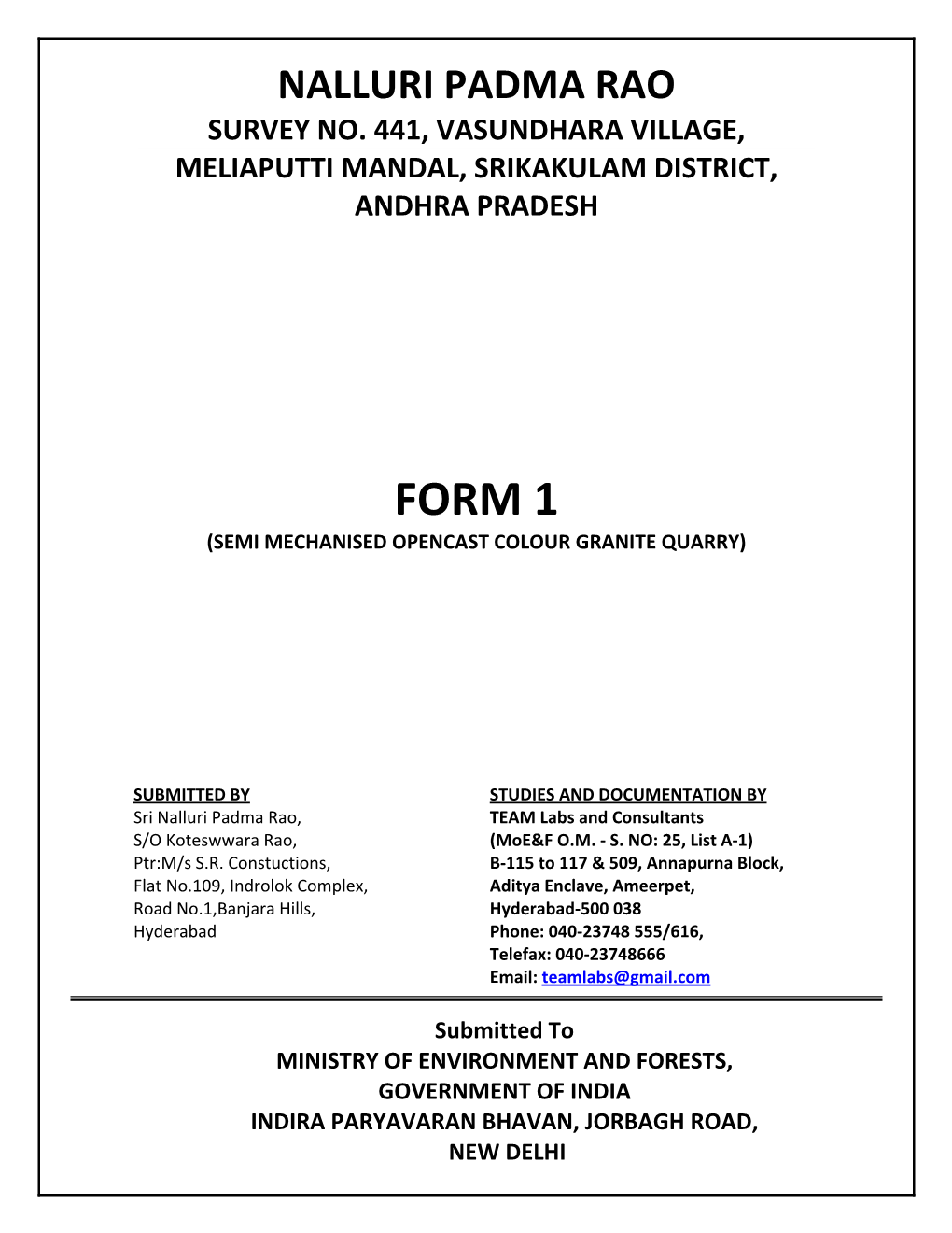 Form 1 (Semi Mechanised Opencast Colour Granite Quarry)