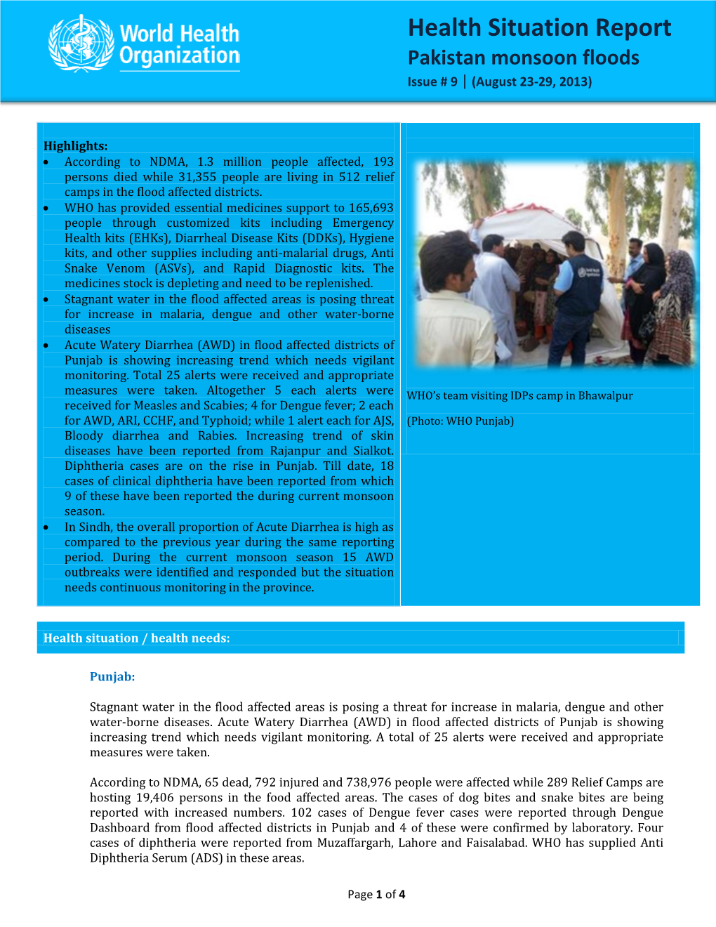 Health Situation Report: Pakistan Floods Health Situation Issue # 9| August Report23-29, 2013 Pakistan Monsoon Floods Issue # 9 | (August 23-29, 2013)