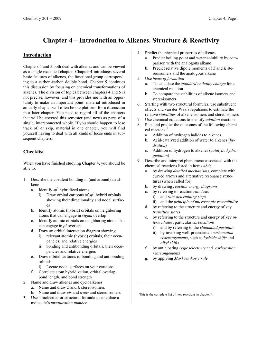 Chapter 4 – Introduction to Alkenes. Structure & Reactivity