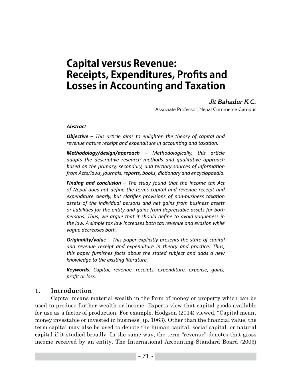 Capital Versus Revenue: Receipts, Expenditures, Profits and Losses in Accounting and Taxation Jit Bahadur K.C