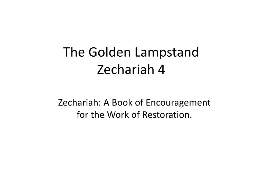 The Golden Lampstand Zechariah 4